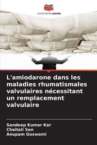 Produktbild: L'amiodarone dans les maladies rhumatismales valvulaires n&eacute;cessitant un remplacement valvulaire