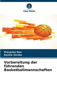 Produktbild: Vorbereitung der f&uuml;hrenden Basketballmannschaften