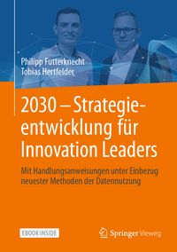 Produktbild: 2030 - Strategieentwicklung f&uuml;r Innovation Leaders