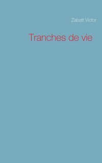 Produktbild: Tranches de vie