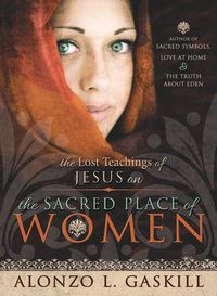 Produktbild: Lost Teachings of Jesus Christ on the Sacred Place of Women