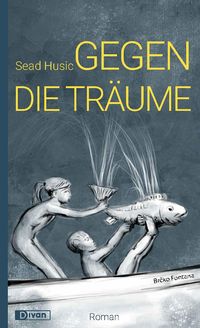 Produktbild: Gegen die Tr&auml;ume