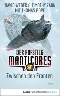 Produktbild: Der Aufstieg Manticores: Zwischen den Fronten