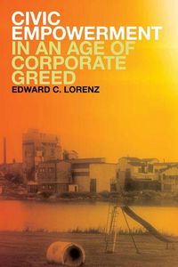 Produktbild: Civic Empowerment in an Age of Corporate Greed