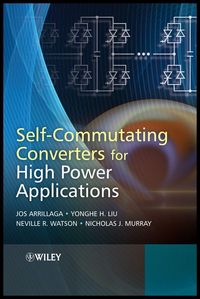 Produktbild: Self-Commutating Converters for High Power Applications