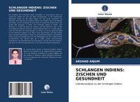 Produktbild: Schlangen Indiens: Zischen und Gesundheit