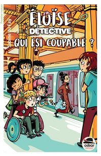 Produktbild: Elo&iuml;se d&eacute;tective. Qui est coupable ?