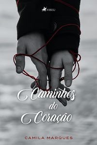 Produktbild: Caminhos do Corac&cedil;a~o