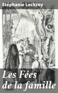 Produktbild: Les F&eacute;es de la famille