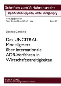 Produktbild: Das UNCITRAL-Modellgesetz ueber internationale ADR-Verfahren in Wirtschaftsstreitigkeiten