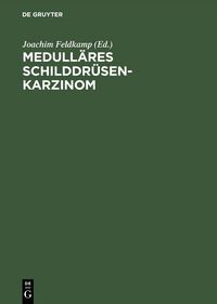 Produktbild: Medull&auml;res Schilddr&uuml;senkarzinom