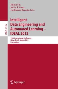 Produktbild: Intelligent Data Engineering and Automated Learning -- IDEAL 2012