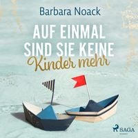 Produktbild: Auf einmal sind sie keine Kinder mehr