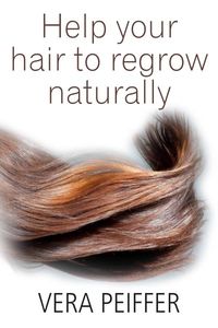 Produktbild: Help Your Hair To Regrow Naturally