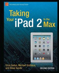 Produktbild: Taking Your iPad 2 to the Max