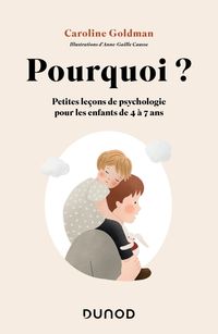 Produktbild: Pourquoi ? : petites le&ccedil;ons de psychologie pour les enfants