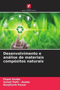 Produktbild: Desenvolvimento e an&aacute;lise de materiais comp&oacute;sitos naturais