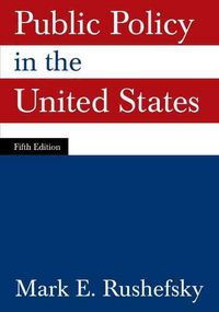 Produktbild: Rushefsky, M: Public Policy in the United States