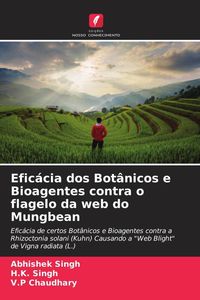 Produktbild: Efic&aacute;cia dos Bot&acirc;nicos e Bioagentes contra o flagelo da web do Mungbean