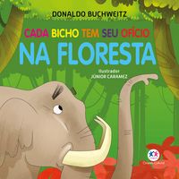 Produktbild: Cada bicho tem seu of&iacute;cio - na floresta
