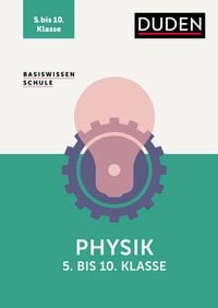 Produktbild: Basiswissen Schule &ndash; Physik 5. bis 10. Klasse