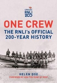 Produktbild: One Crew: The RNLI's Official 200-Year History