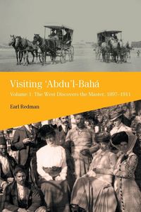 Produktbild: Visiting 'Abdu'l-Baha, Volume 1