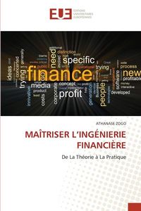 Produktbild: Ma&icirc;triser L'ing&eacute;nierie Financi&egrave;re