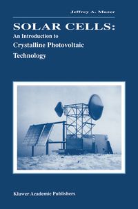 Produktbild: Solar Cells: An Introduction to Crystalline Photovoltaic Technology