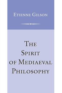 Produktbild: Spirit of Mediaeval Philosophy, The