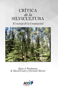 Produktbild: Cr&iacute;tica de la silvicultura: El manejo para la Complejidad