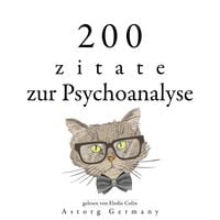 Produktbild: 200 Zitate &uuml;ber Psychoanalyse