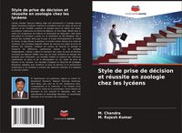 Produktbild: Style de prise de d&eacute;cision et r&eacute;ussite en zoologie chez les lyc&eacute;ens