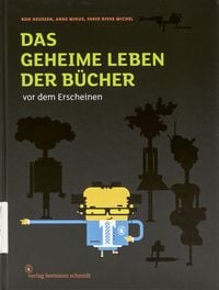 Produktbild: Das geheime Leben der B&uuml;cher vor dem Erscheinen