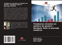 Produktbild: Tendances r&eacute;centes en mati&egrave;re de gestion : Naviguer dans le paysage moderne