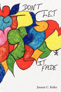 Produktbild: Love, Don't Let It Fade