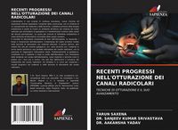 Produktbild: Recenti Progressi Nell'otturazione Dei Canali Radicolari