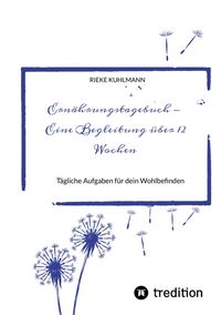 Produktbild: Ern&auml;hrungstagebuch - Eine Begleitung &uuml;ber 12 Wochen