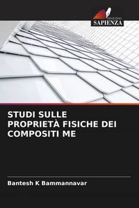 Produktbild: Studi Sulle Propriet&agrave; Fisiche Dei Compositi Me