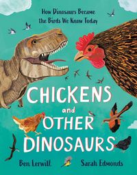 Produktbild: Chickens and Other Dinosaurs