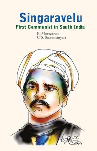 Produktbild: Singaravelu- First Communist in South India
