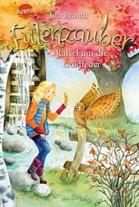 Produktbild: R&auml;tsel um die Goldfeder / Eulenzauber Band 5