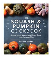 Produktbild: The Squash and Pumpkin Cookbook