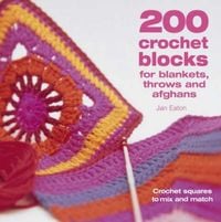 Produktbild: 200 Crochet Blocks for Blankets, Throws and Afghans