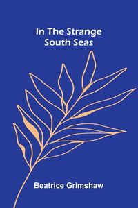 Produktbild: In The Strange South Seas