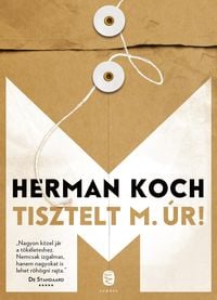 Produktbild: Tisztelt M. &uacute;r!