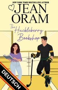 Produktbild: The Huckleberry Bookshop DEUTSCH (Hockey Sweethearts DEUTSCH, #5)