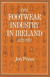 Produktbild: The Footwear Industry in Ireland