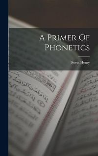 Produktbild: A Primer Of Phonetics