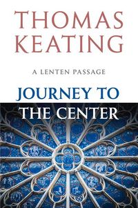 Produktbild: Journey to the Center A Lenten Passage